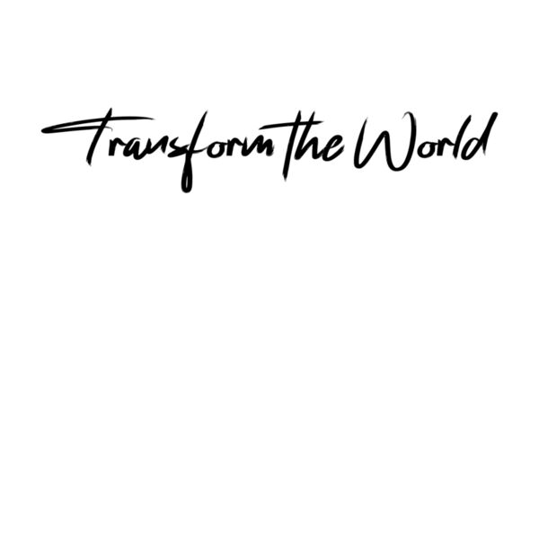 transform the world Thumbnail